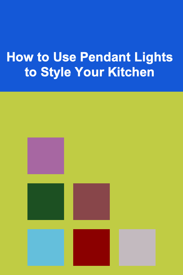 How to Use Pendant Lights to Style Your Kitchen