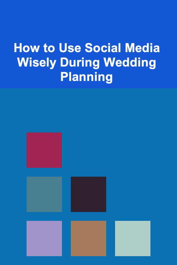 How to Use Social Media Wisely During Wedding Planning