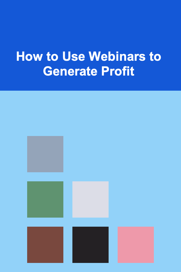 How to Use Webinars to Generate Profit