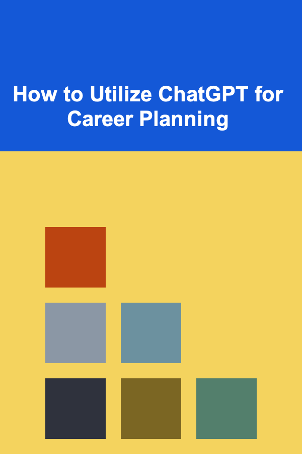 How to Utilize ChatGPT for Career Planning