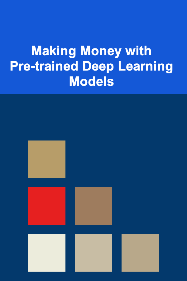 Making Money with Pre-trained Deep Learning Models