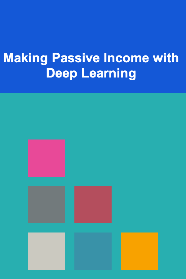 Making Passive Income with Deep Learning