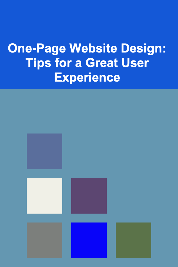 One-Page Website Design: Tips for a Great User Experience