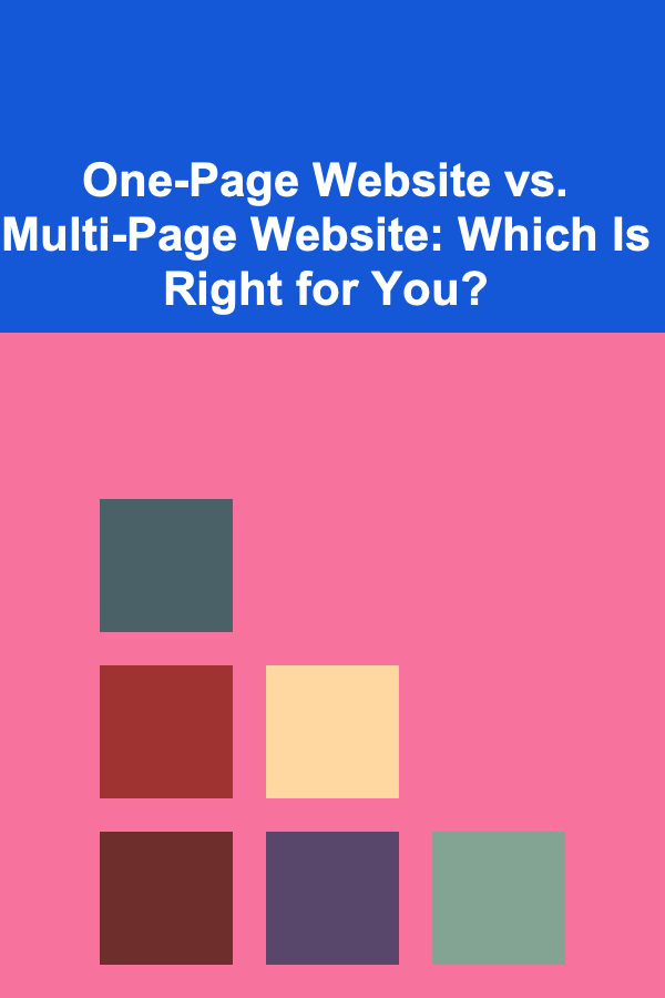 One-Page Website vs. Multi-Page Website: Which Is Right for You?