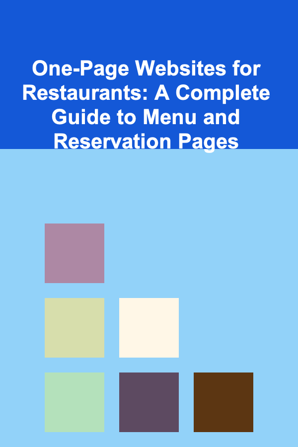 One-Page Websites for Restaurants: A Complete Guide to Menu and Reservation Pages