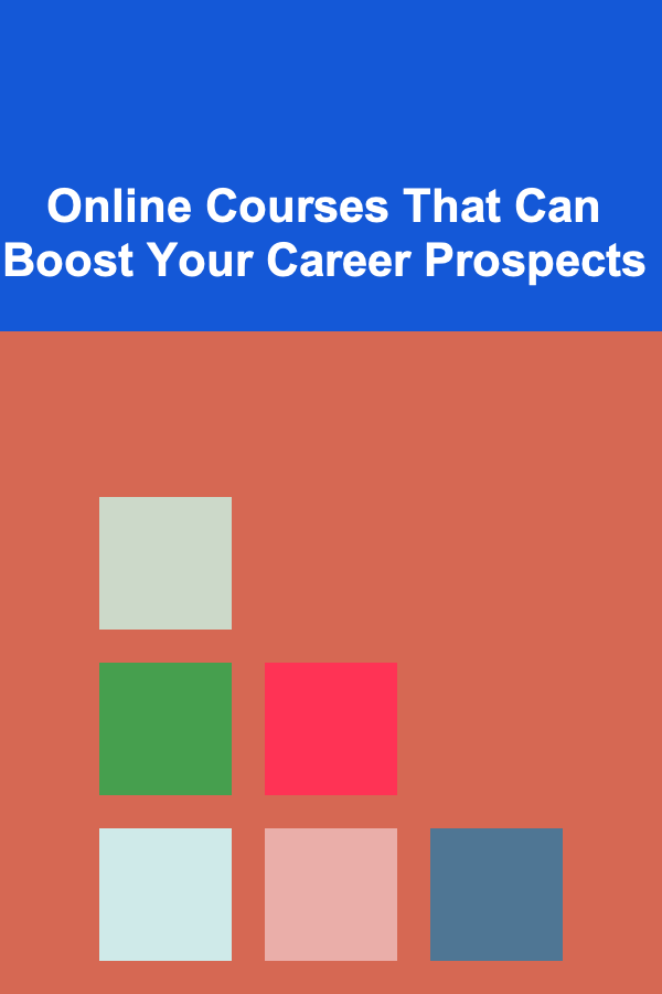 Online Courses That Can Boost Your Career Prospects