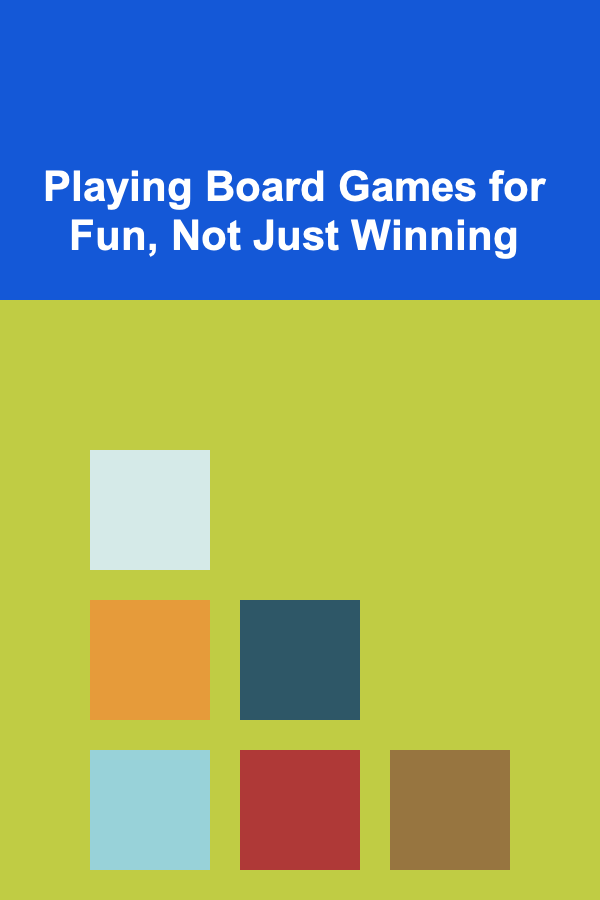 Playing Board Games for Fun, Not Just Winning