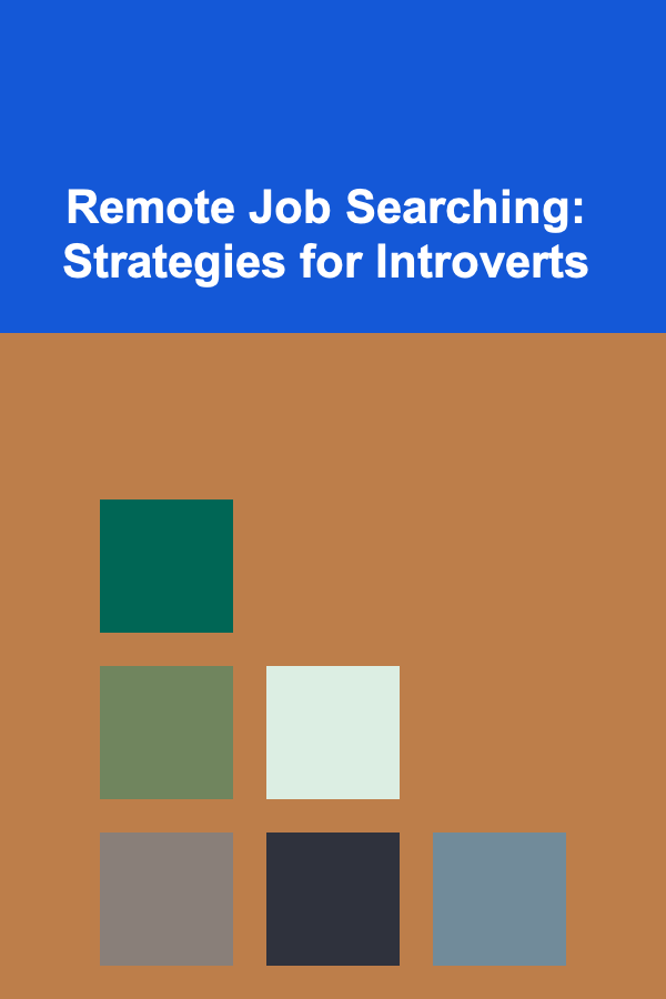 Remote Job Searching: Strategies for Introverts