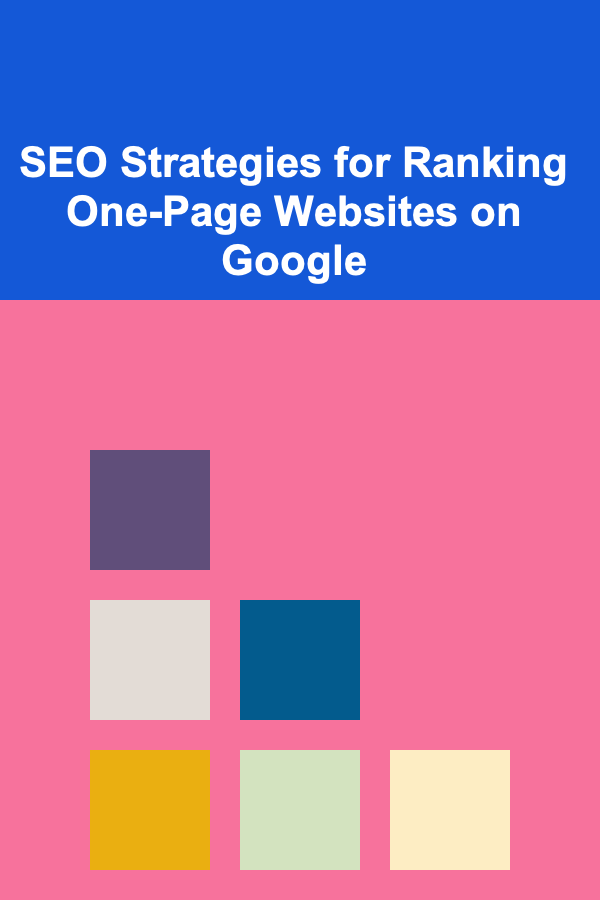 SEO Strategies for Ranking One-Page Websites on Google