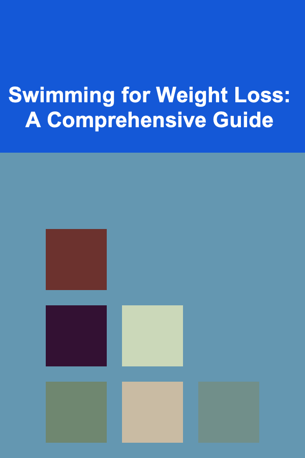Swimming for Weight Loss: A Comprehensive Guide