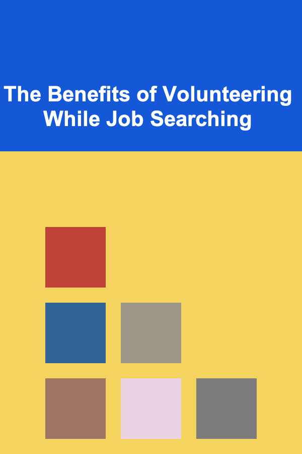 The Benefits of Volunteering While Job Searching