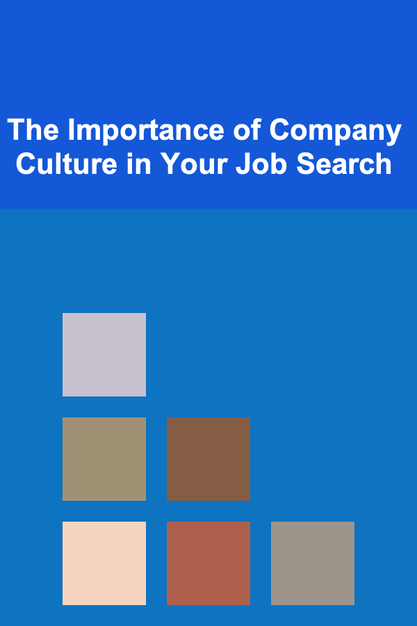 The Importance of Company Culture in Your Job Search
