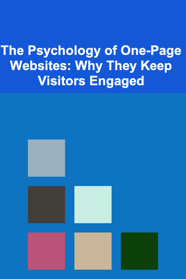The Psychology of One-Page Websites: Why They Keep Visitors Engaged