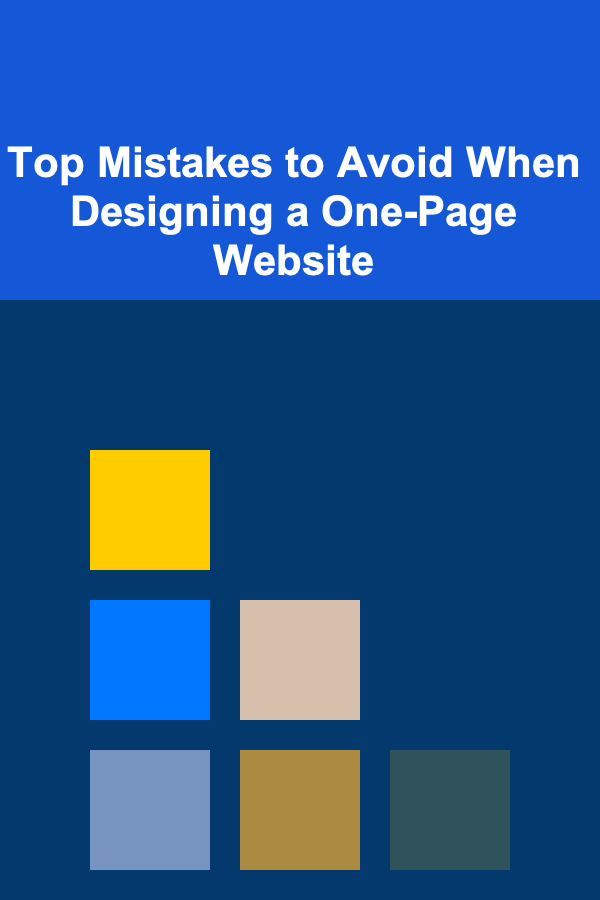 Top Mistakes to Avoid When Designing a One-Page Website