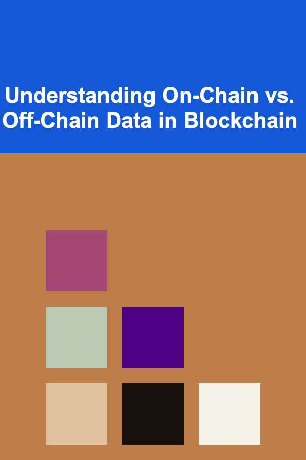 Understanding On-Chain vs. Off-Chain Data in Blockchain