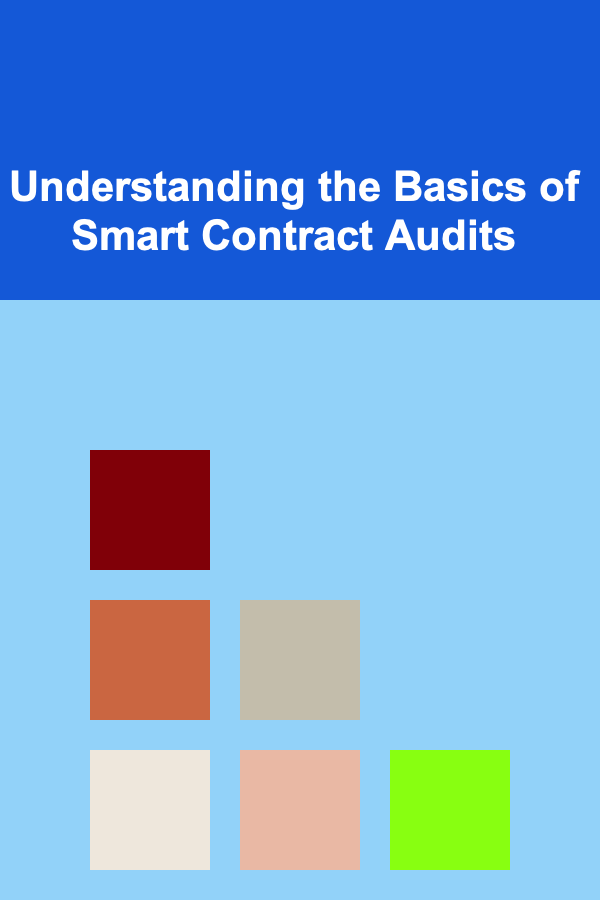 Understanding the Basics of Smart Contract Audits
