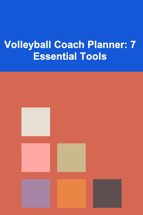 Volleyball Coach Planner: 7 Essential Tools