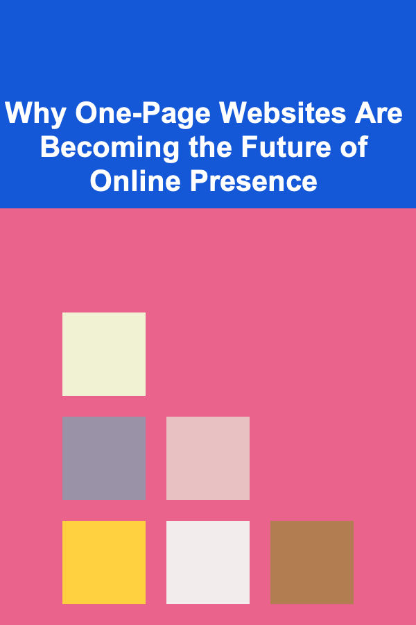 Why One-Page Websites Are Becoming the Future of Online Presence